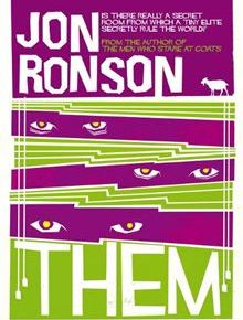 Book Review: Them, Adventures with Extremists by Jon&nbsp;Ronson